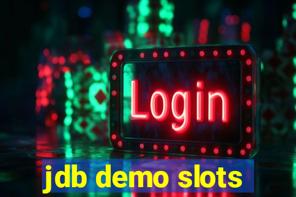 jdb demo slots